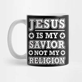 JESUS IS MY SAVIOR Mug